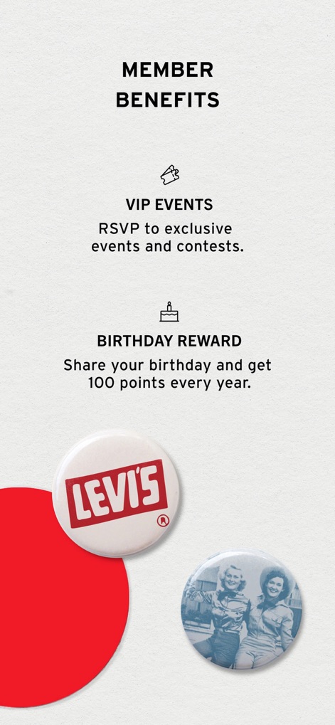 Levi's - Shop Denim & More - Explore premium Red Tab benefits, such as invitations to exclusive VIP events and a special birthday reward to enhance the user's loyalty.
