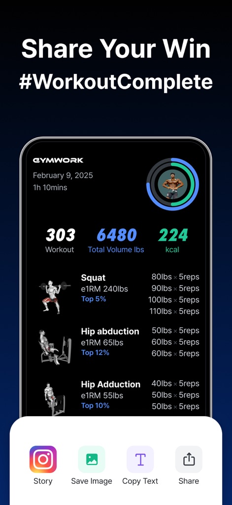 Gymwork: Workout Tracker Log - The app allows users to "Share Your Win" by presenting a clear summary of their workout, including "Total Volume 6480 lbs" and individual exercise performance for movements like the "Squat."