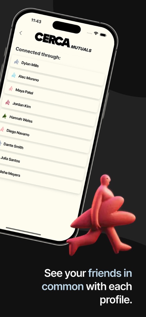 Cerca: Meet Your Mutuals - Users can clearly see their 'Connected through' relationships, with specific mutual friends like 'Dylan Mills' and 'Alec Moreno' listed, providing transparency and an added layer of safety.
