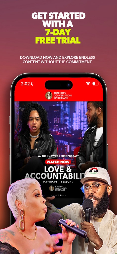 Tonight's Conversation - Users can begin their exploration with a 7-day free trial, granting access to specific episodes such as "Love & Accountability" and a vast content library.