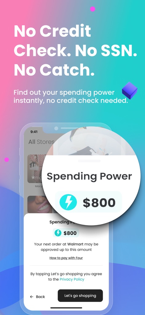 Four | Buy Now, Pay Later - Discover how the app provides instant spending power without a credit check, displaying the user's approved amount and clear terms for their next purchase.