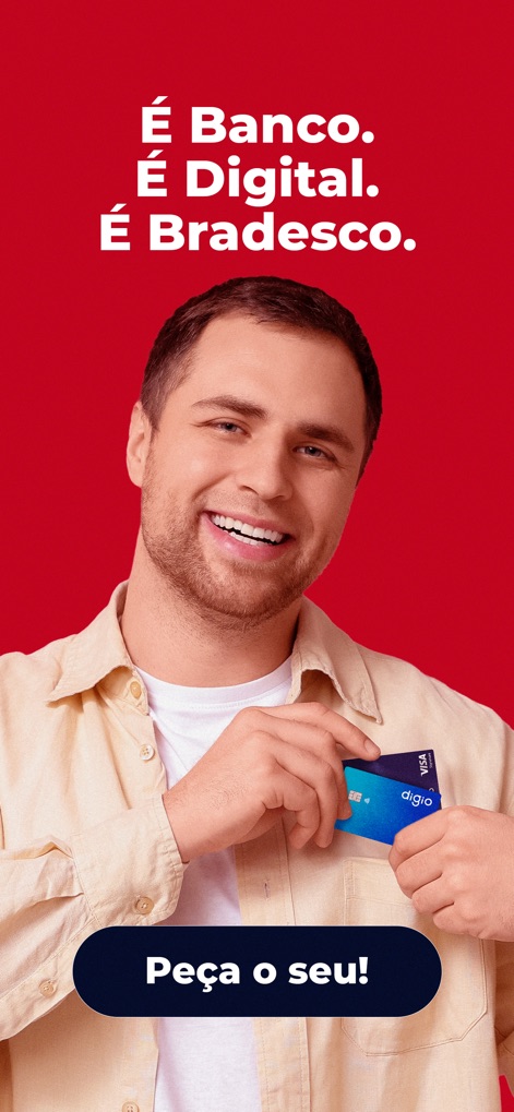 Digio: cartão de crédito - Esta imagem final serve como um convite claro aos usuários com a chamada 'Peça o seu!', reforçando a identidade da marca com a frase 'É Banco. É Digital. É Bradesco.'.