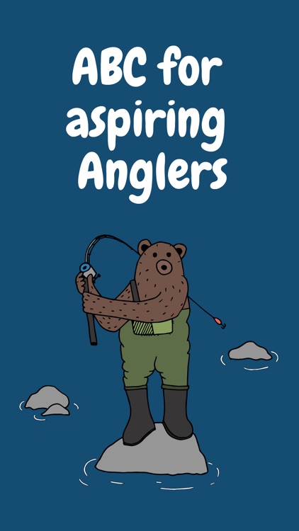 ABC for Aspiring Anglers