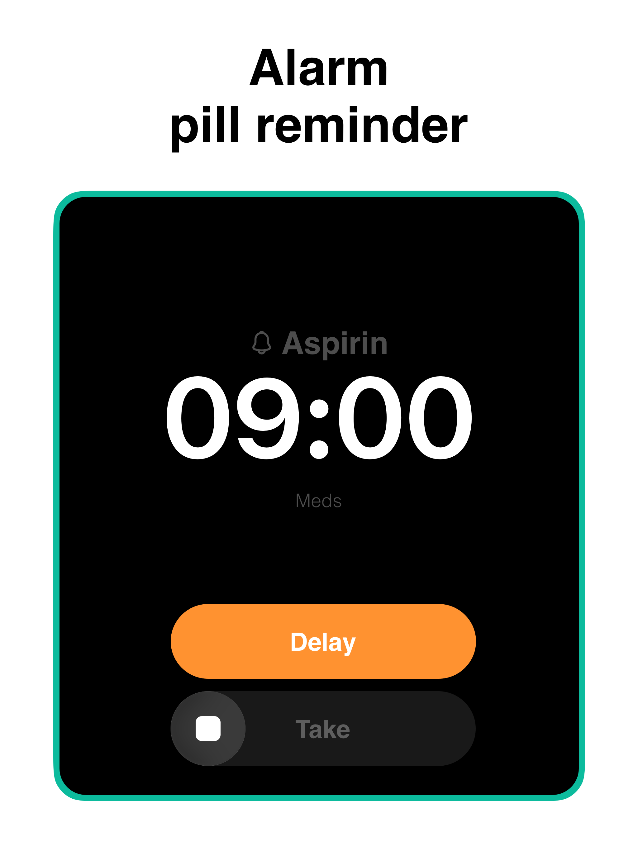 Pill Reminder: Meds