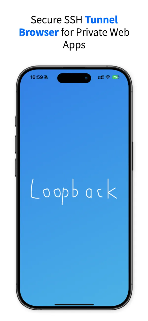 #1. Loopback: Tunnel Browser (iOS) Ved: yifan z