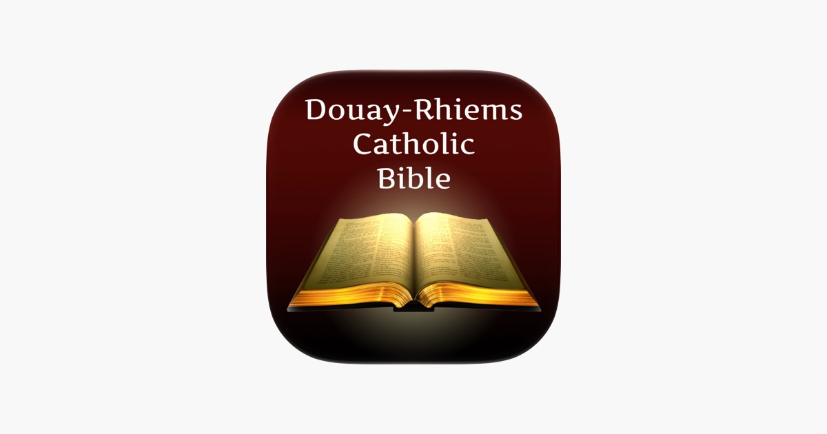 ‎Catholic Bible: Douay-Rheims App - App Store