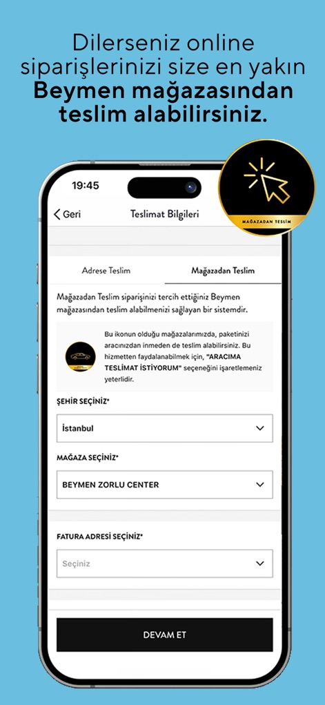Beymen - La aplicación brinda opciones de entrega flexibles, incluyendo la alternativa de 'Mağazadan Teslim' (recogida en tienda) y un flujo claro para la selección de ciudad y tienda.