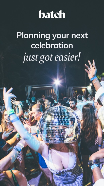 Batch: Let’s Party