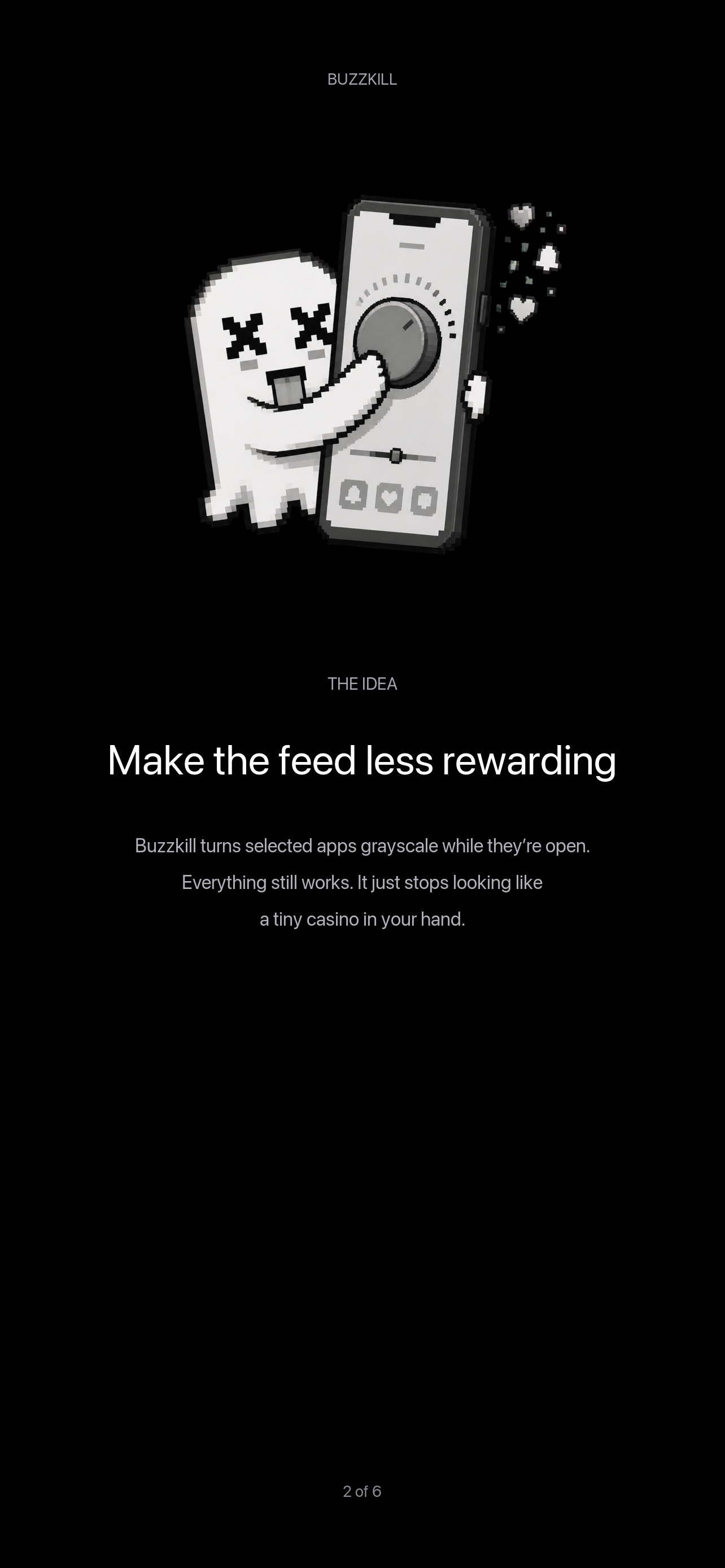 Buzzkill: Grayscale screenshot 4