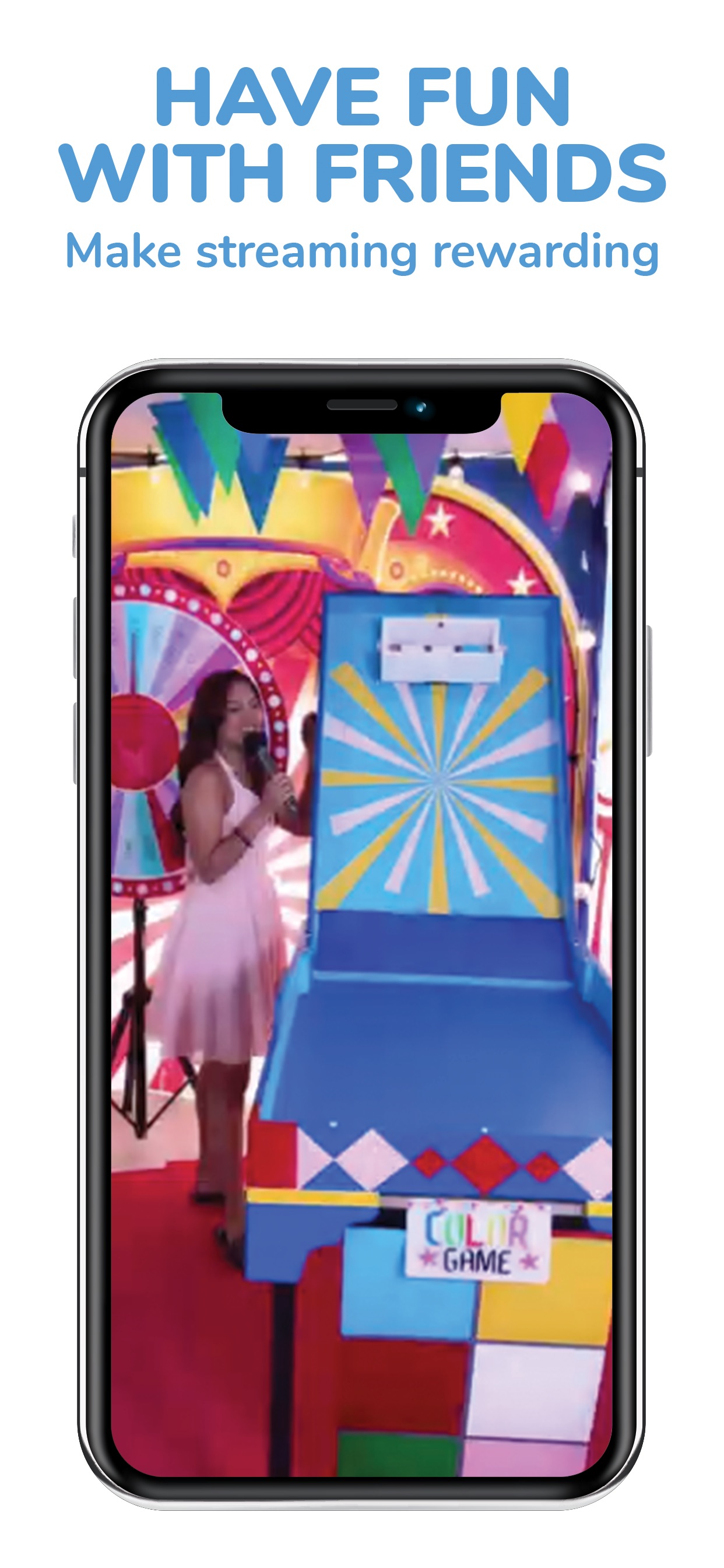 HAVE FUN WITH FRIENDS