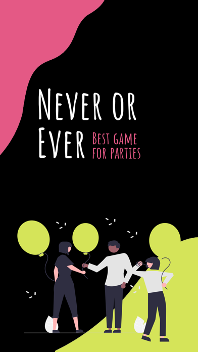 Never or Ever. Party game Screenshot