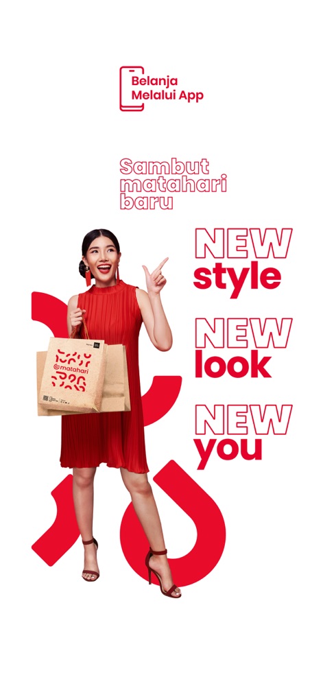 Matahari App - This promotional visual inspires users with an aspirational 'NEW style, NEW look, NEW you' message and depicts the joyful result with branded shopping bags.