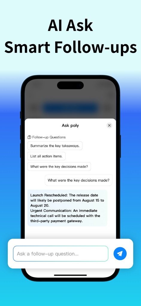 PolyPal - AI Live Translator - L'application propose des questions de suivi intelligentes via "Ask Poly", permettant aux utilisateurs d'explorer des informations cachées et de demander des résumés clés de leurs traductions.