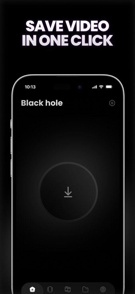 BlackHole Video Save - Die App präsentiert ein minimalistisches Interface mit einem zentralen, kreisförmigen Download-Button, der das mühelose Speichern von Videos ermöglicht, während die untere Navigationsleiste den schnellen Zugriff auf Hauptfunktionen sichert.