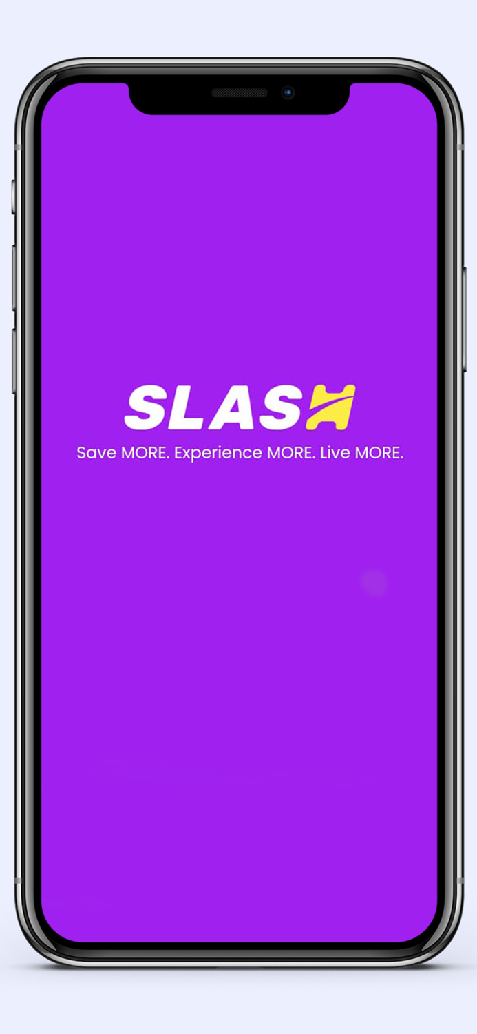 SLASH Deals - Experience MORE