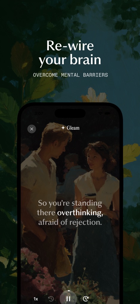 Gleam: Social Intelligence - The app addresses common anxieties through engaging full-screen content, vividly illustrating scenarios like 'overthinking, afraid of rejection' to help users re-wire their brain.