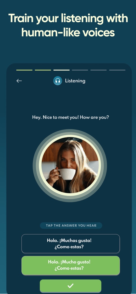 Jumpspeak | Language Learning - 이 앱은 'Hola. ¡Mucho gusto! ¿Cómo estas?'와 같은 자연스러운 음성으로 듣기 연습을 제공하며, 사용자가 정답 선택지와 함께 듣기 실력을 향상시킬 수 있도록 합니다.
