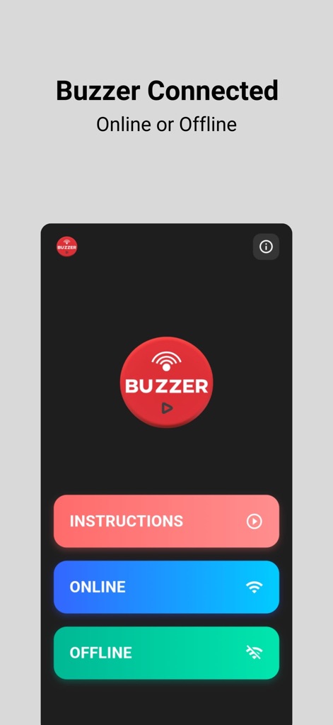 Buzzer connect - L'application offre une flexibilité totale avec ses 'Boutons dédiés' pour le mode en ligne et hors ligne, complétés par un 'Buzzer central' intuitif pour démarrer l'action.
