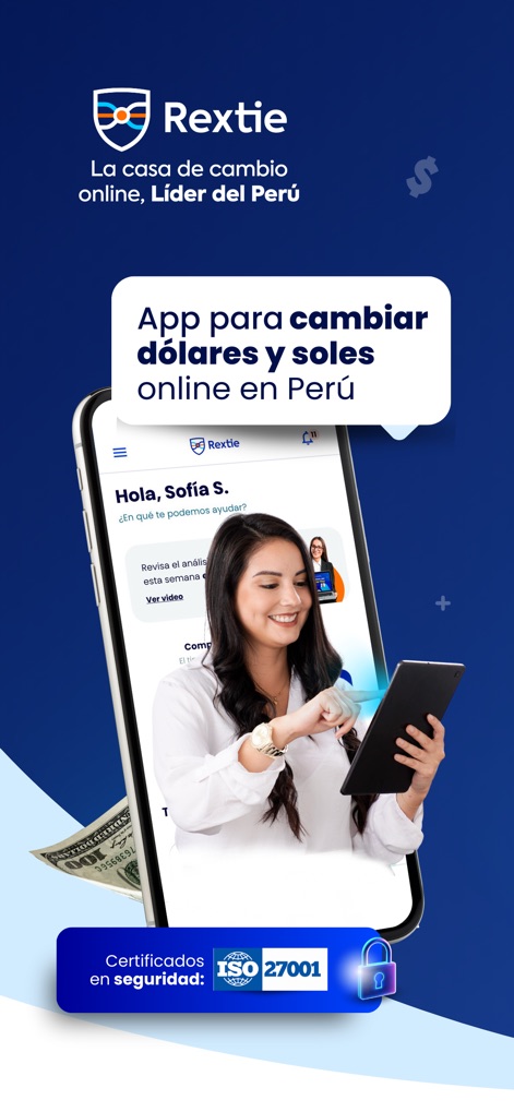 Rextie: Cambio de Dólares Perú - L'application met en avant sa sécurité certifiée ISO 27001 et une expérience utilisateur personnalisée avec un accueil chaleureux et des informations transactionnelles claires.