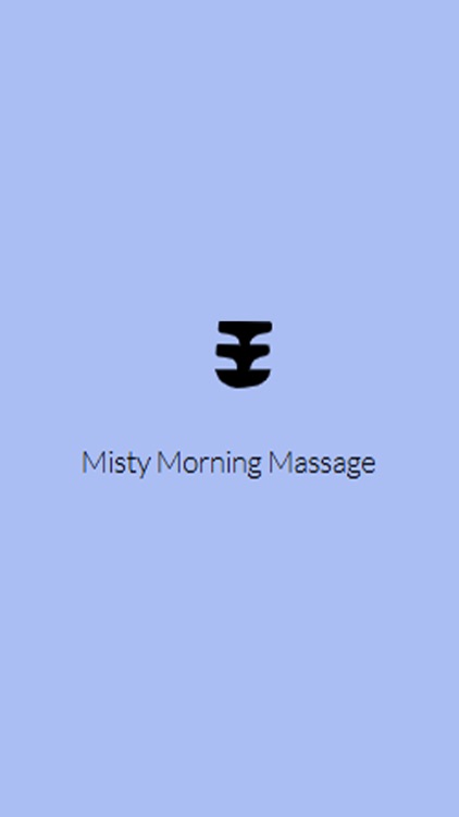Misty Morning Massage