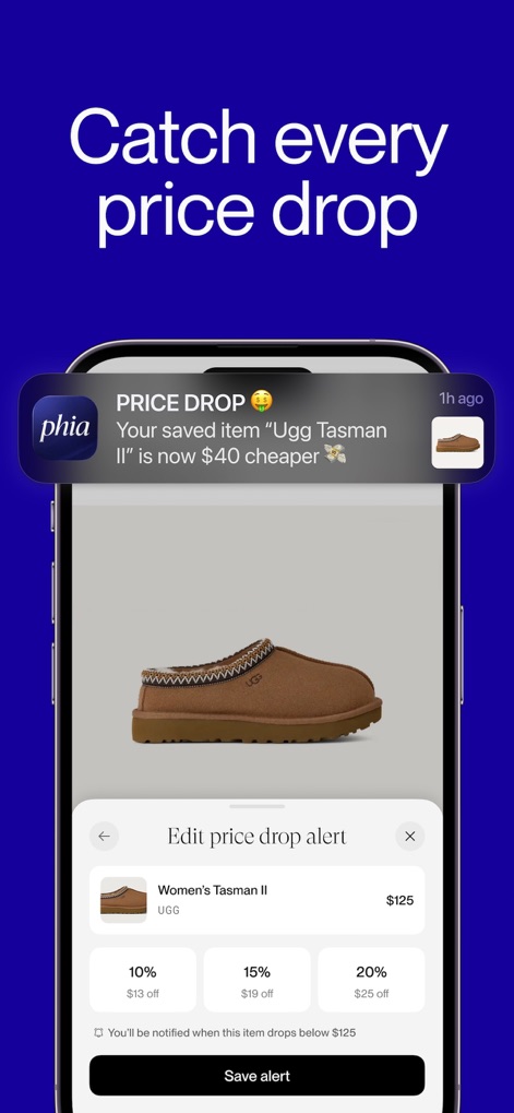 Phia: Shop Smarter, Save Money - See how the app alerts users with "PRICE DROP" notifications for saved items and offers the ability to set "percentage-based alerts" to secure the best deal on trendy items like the "Ugg Tasman II".