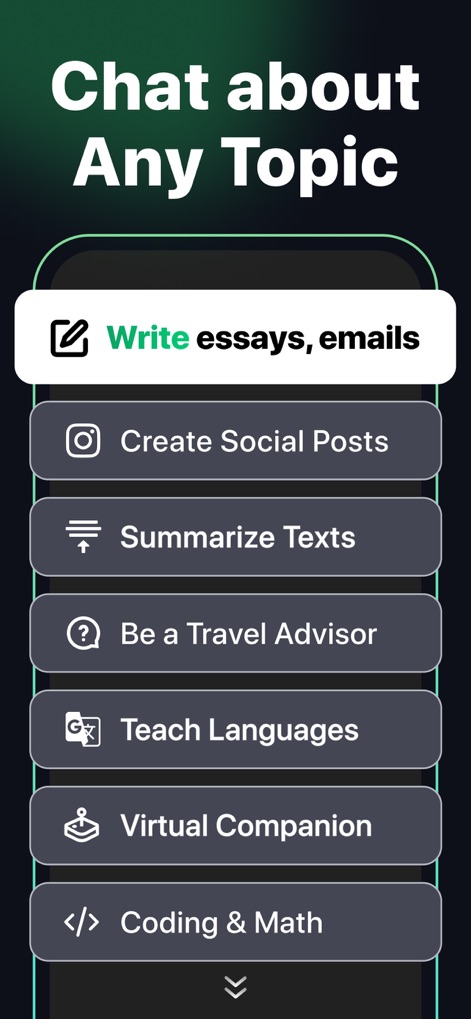 AI Chat − AI Chatbot Assistant - Users can explore diverse interactions, exemplified by options like 'Write essays, emails' and 'Teach Languages' from a scrollable list of predefined chat starters.