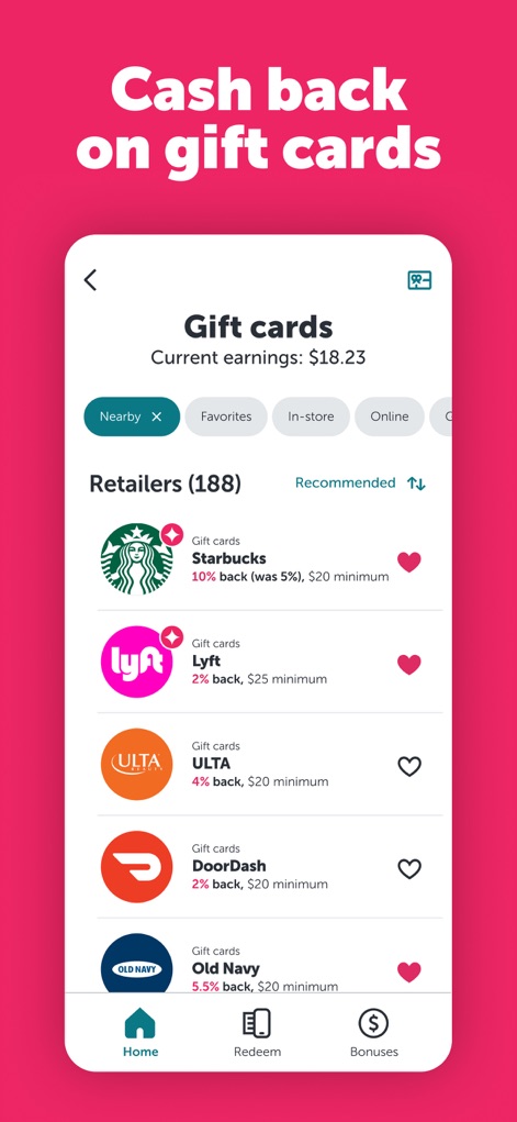 Ibotta: Save & Earn Cash Back - The app presents a wide array of gift card options from popular retailers like "Starbucks" and "Lyft", clearly showing the percentage back and current earnings available.