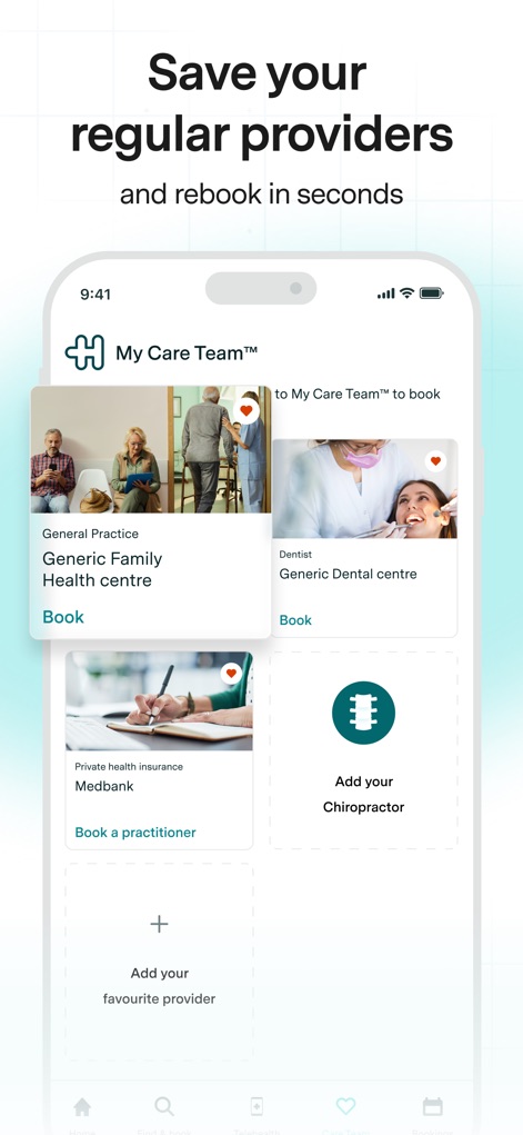 Healthengine - Gli utenti possono personalizzare il proprio 'My Care Team™' salvando i fornitori preferiti; è possibile aggiungere specialisti come un 'Dentist' o un 'Chiropractor' per prenotazioni rapide.