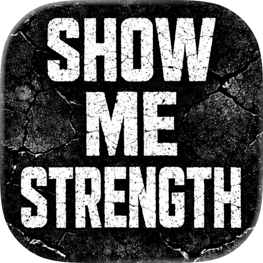 Show Me Strength