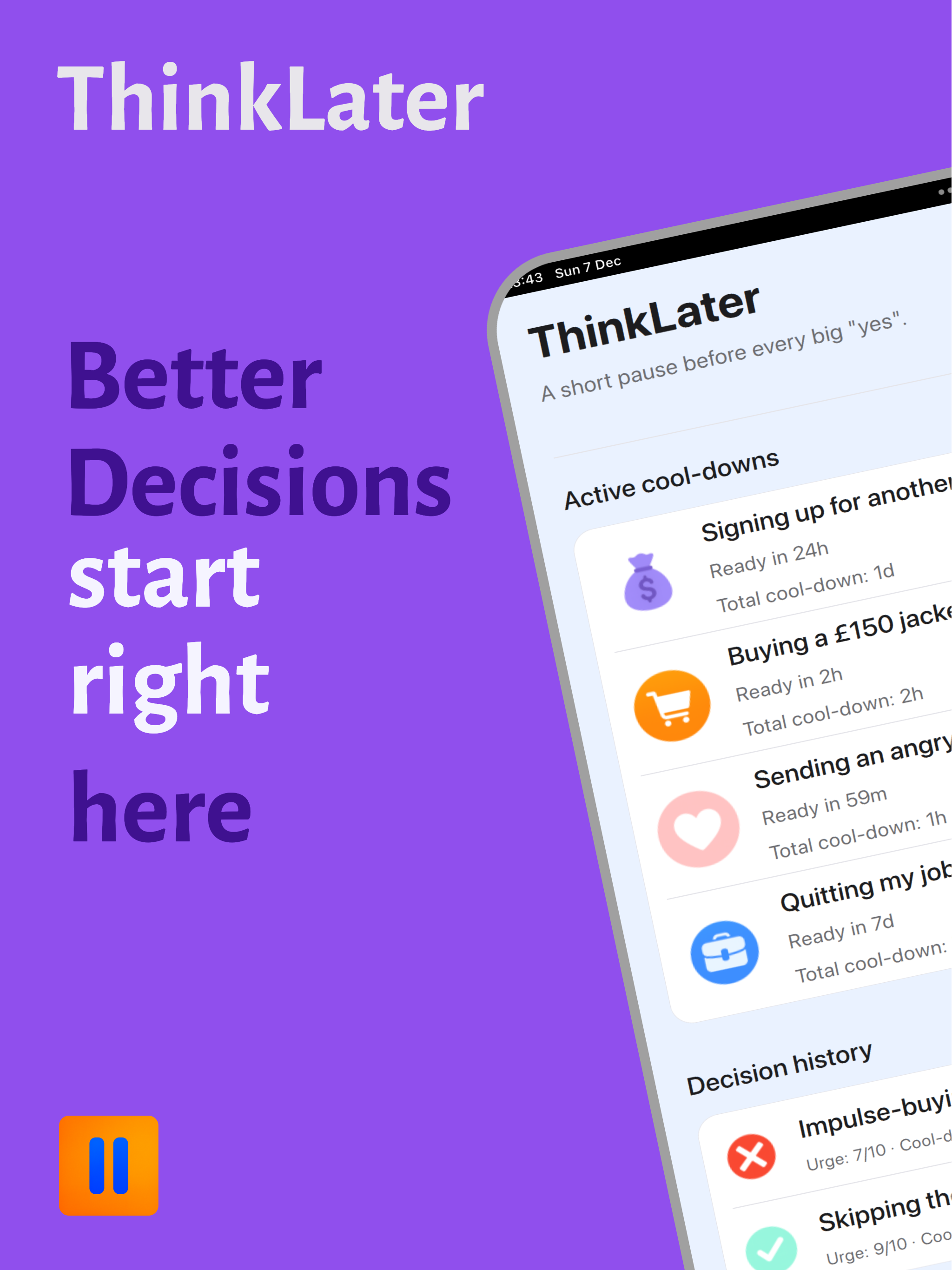 ThinkLater – Pause Before Act