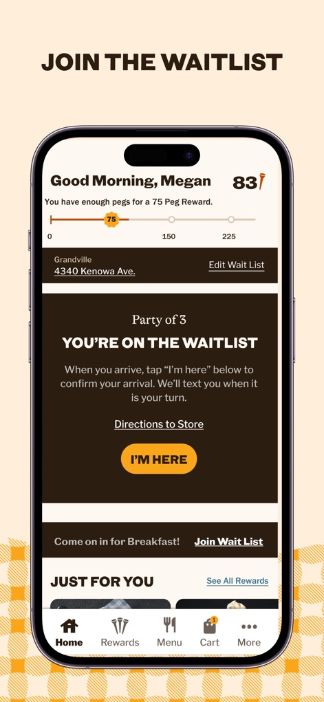 Cracker Barrel - Users can conveniently join the waitlist, receive real-time updates on their 'waitlist status' and notify the store of their arrival using the 'I'm Here' button.