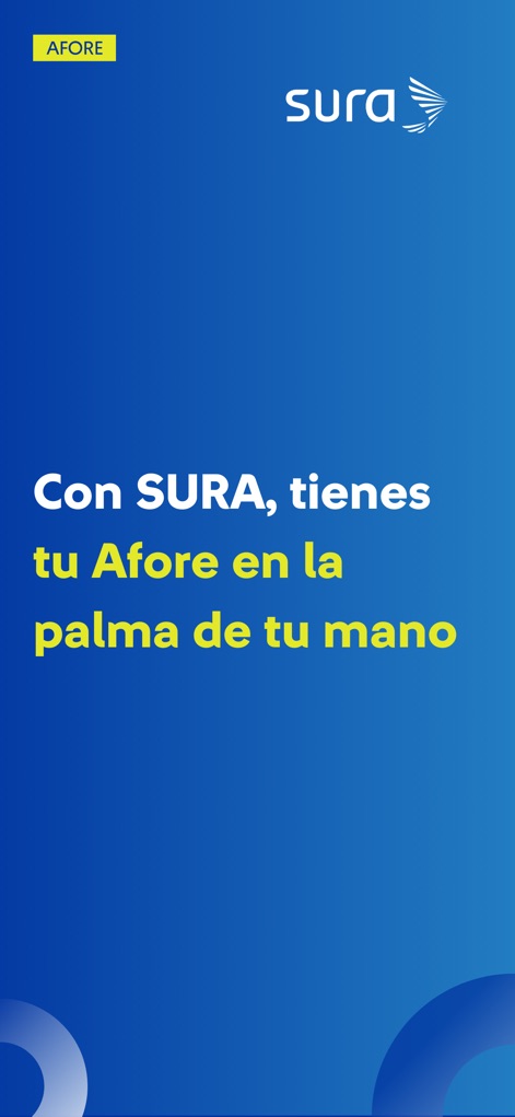 Afore SURA: Ahorro y Retiro - Esta pantalla de bienvenida destaca la promesa central de la aplicación: la administración accesible del Afore, con su diseño vibrante en tonos azules y un mensaje directo resaltado en amarillo.