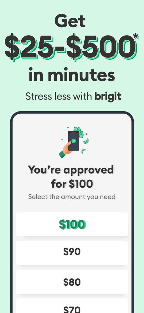 Brigit: Cash Advance & Credit App Store screenshot 1, headline “Get $25-$500* in minutes”. Green.