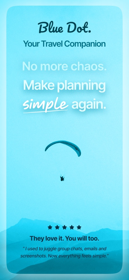 Blue Dot: Travel Planner screenshot 1