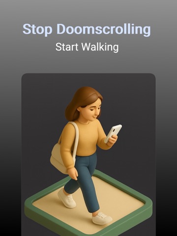 No DoomScrolling: Walk2Scroll iPad screenshot