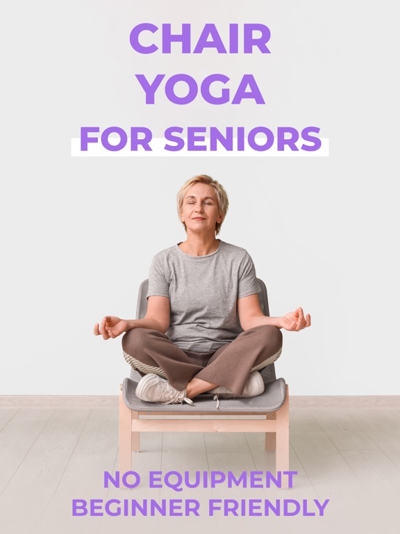 Chair Yoga for Seniors by 7FITのおすすめ画像1