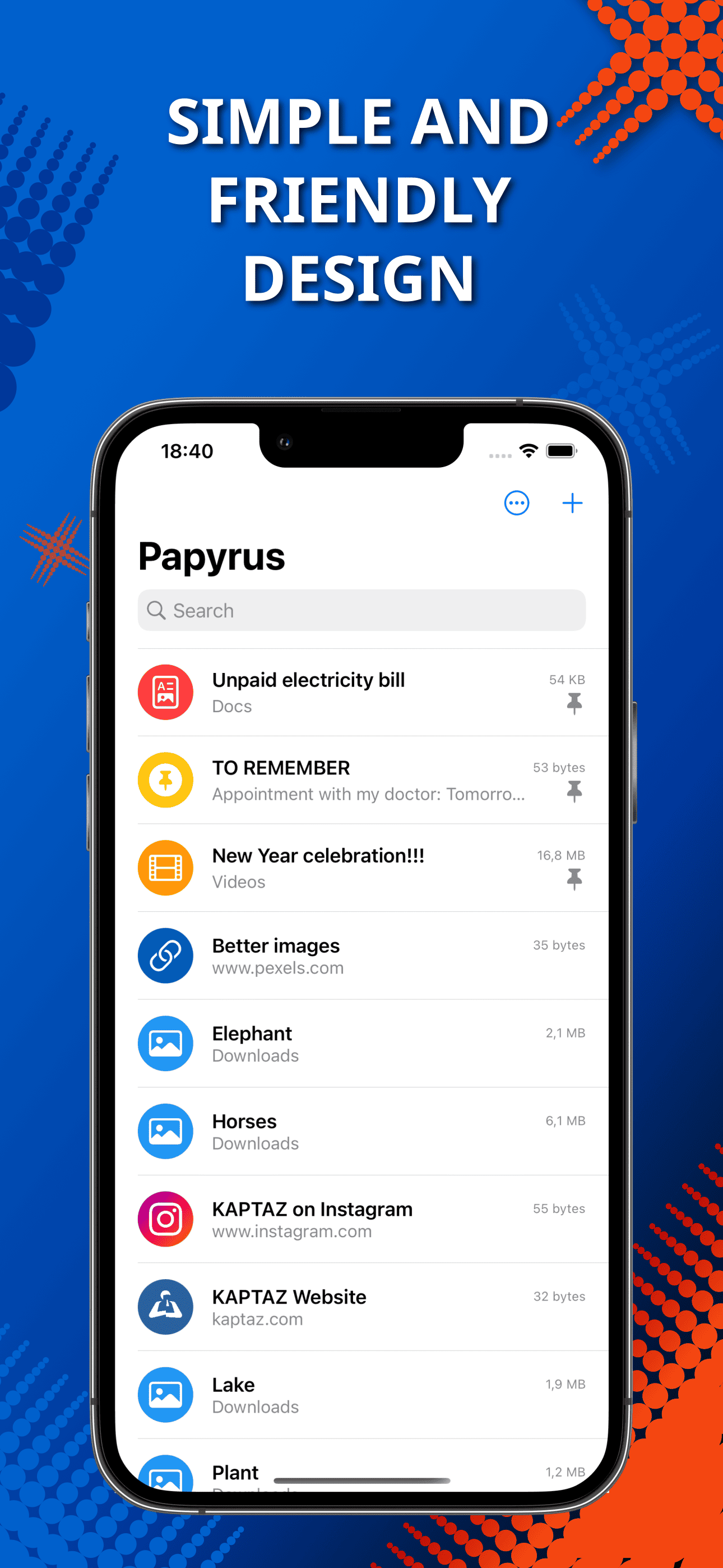 Papyrus: Files and more