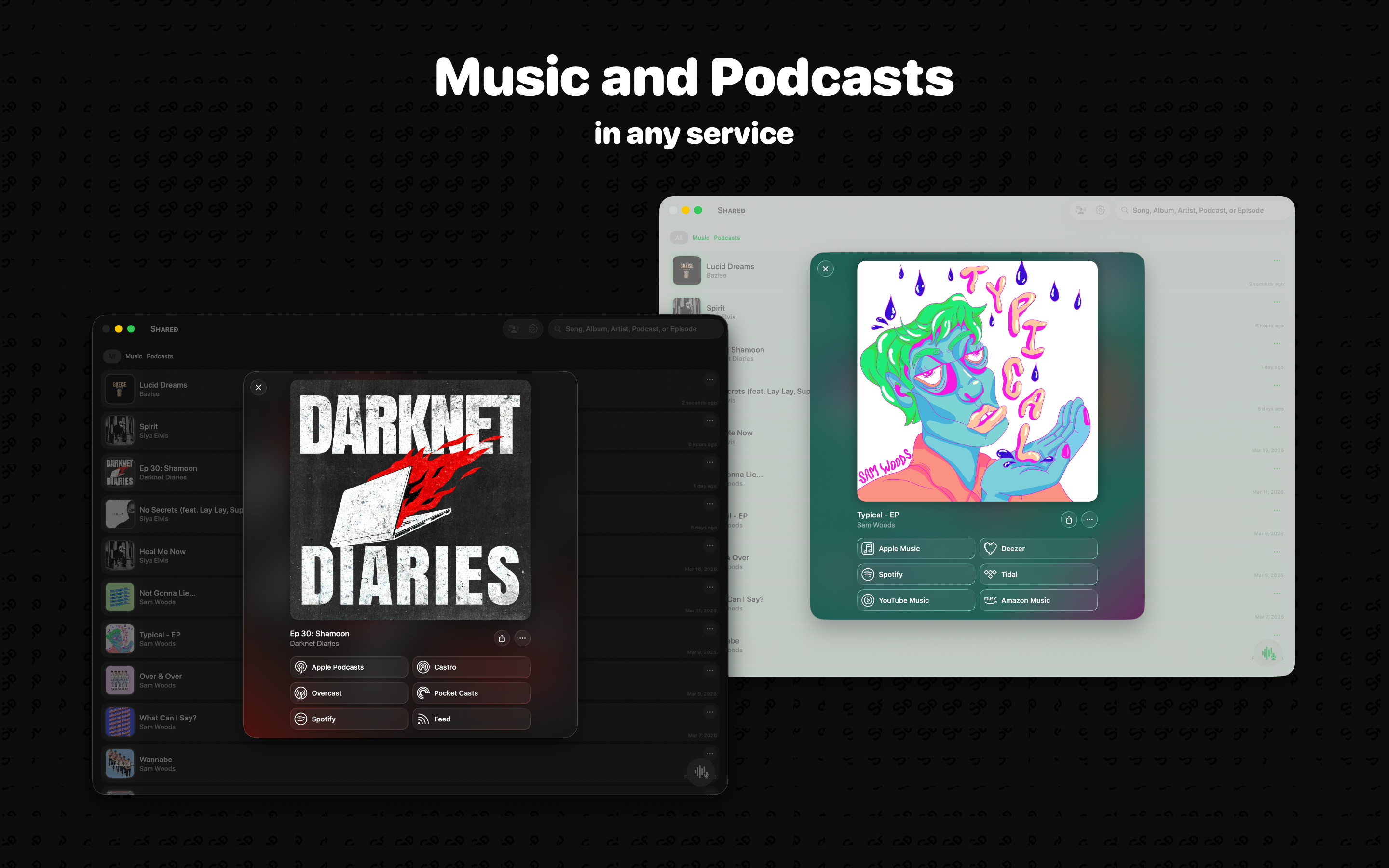 Shared: Music and Podcasts