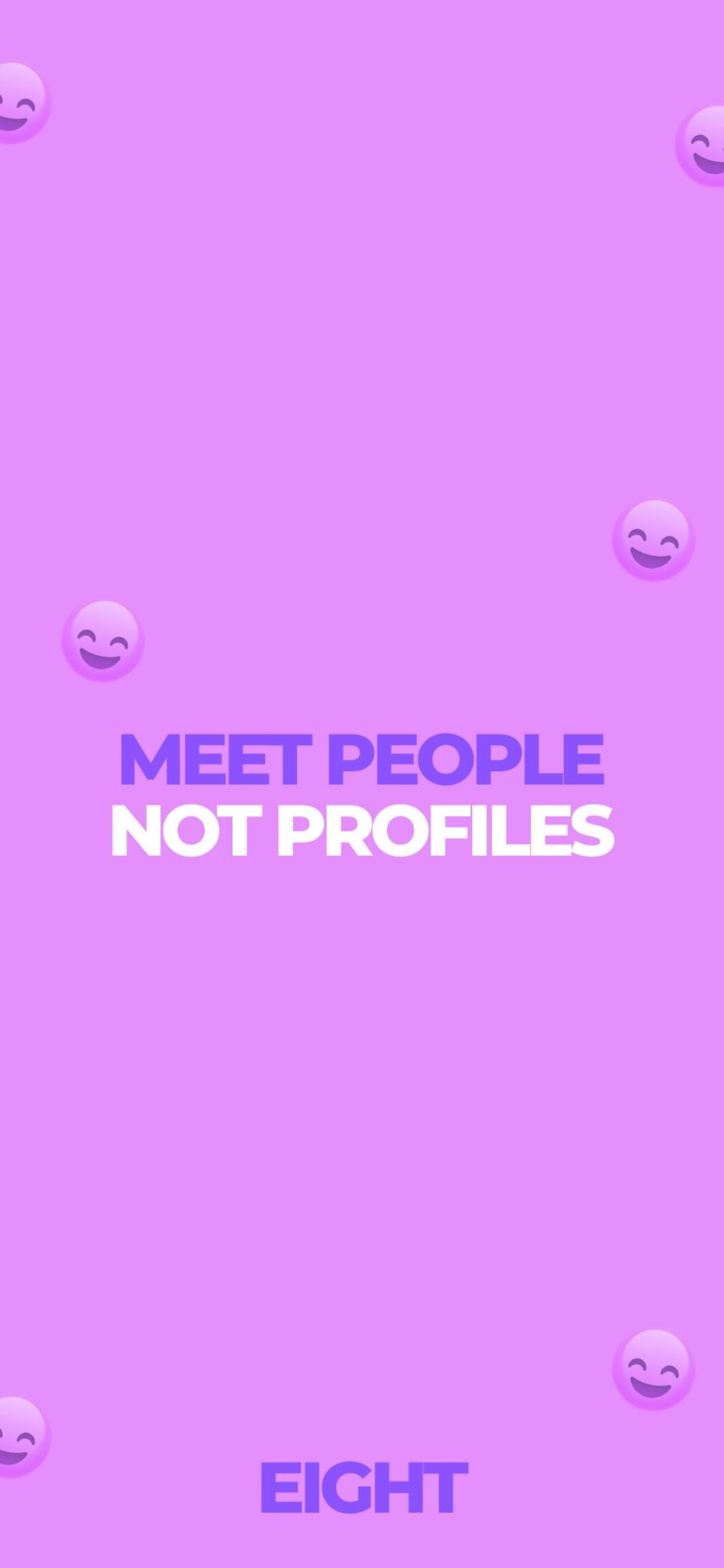 Eight: Smile, Video & Date