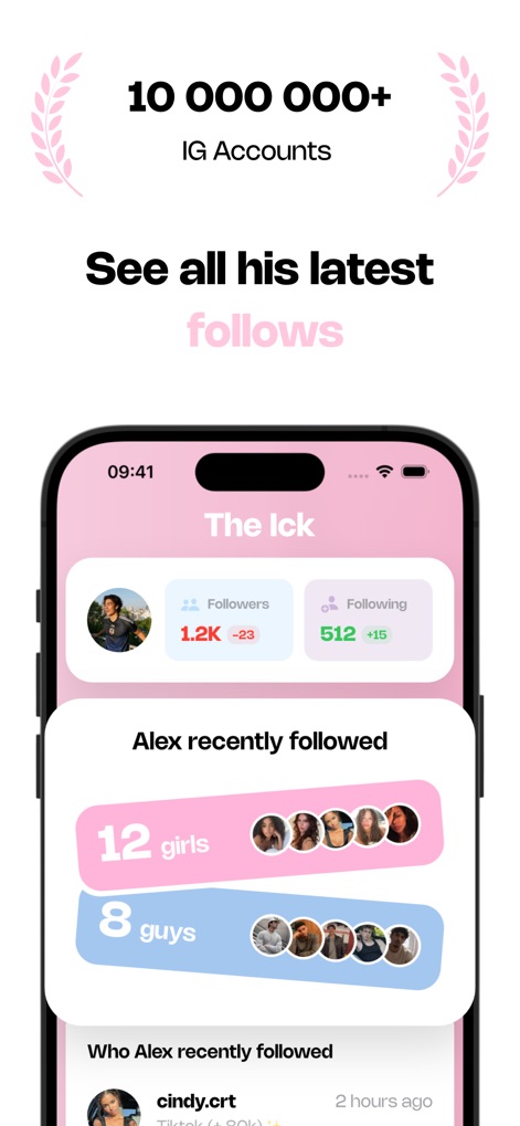The Ick: Recent Follow Tracker - Users can observe detailed follower metrics, such as the impressive "10 000 000+ IG Accounts" tracked, alongside a clear breakdown of newly followed profiles into "12 girls" and "8 guys" categories.