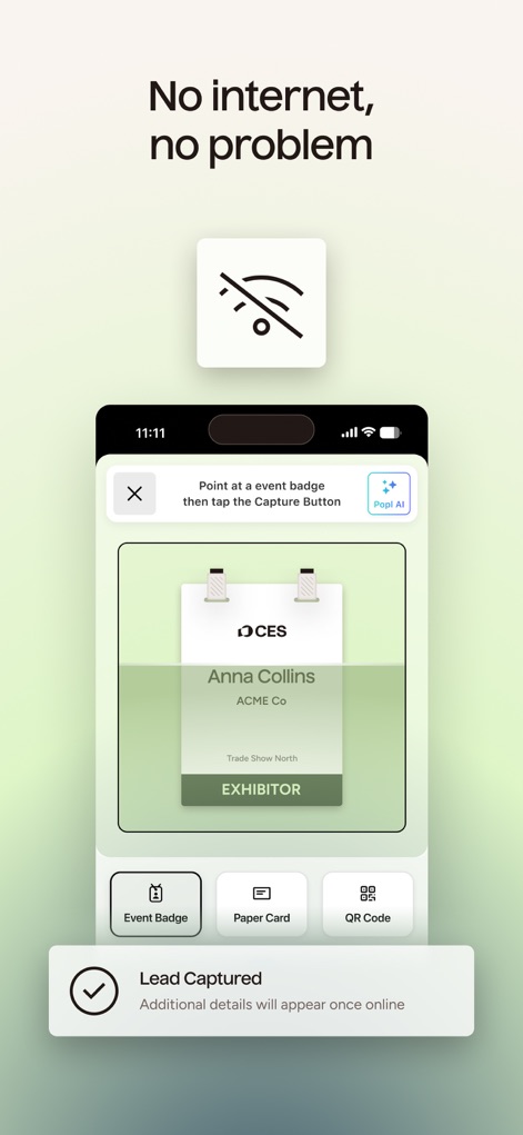 Popl: AI Lead Capture - The app ensures uninterrupted lead capture even without internet, providing an AI-powered badge scanner and immediate offline save confirmations.