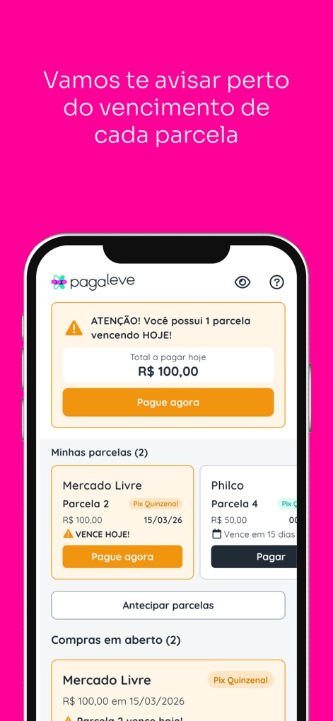 Pagaleve - The app proactively notifies users with urgent alerts like 'parcela vencendo HOJE!' and clearly lists 'Minhas parcelas' with their respective due dates for effective management.