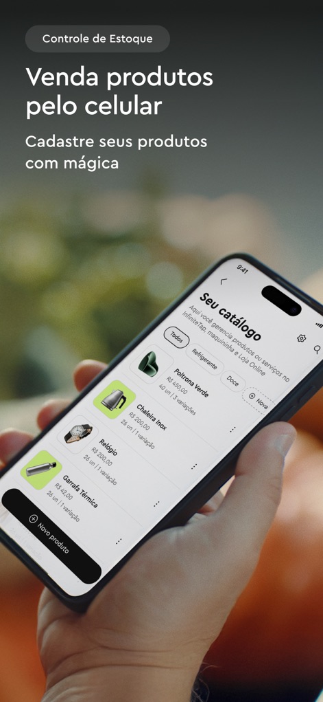 InfinitePay Tap, Conta, Cartão - Die App bietet eine mobile Produktverwaltung mit einem detaillierten Produktkatalog, der das Hinzufügen neuer Artikel wie „Poltrona Verde“ und die einfache Aktualisierung von Beständen ermöglicht.