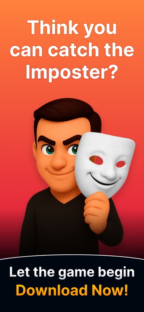 Imposter - Who is the Spy? - The final image captures the app's engaging premise with a character holding a mask and a clear "Download Now!" prompt.