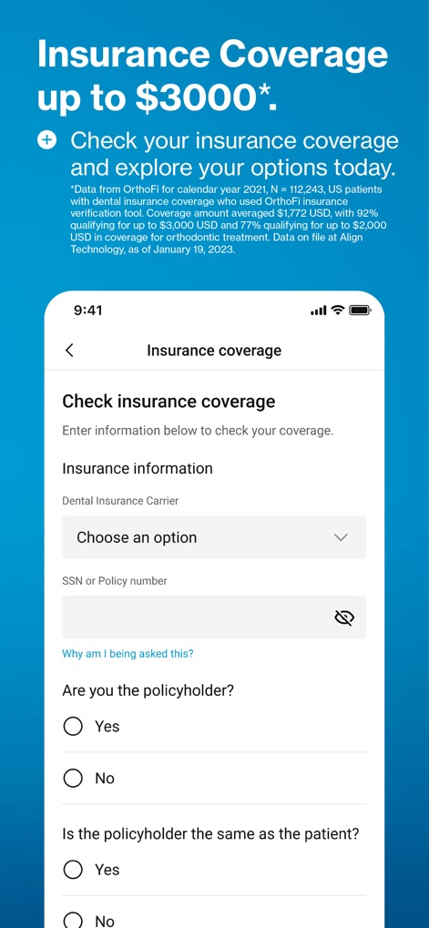 My Invisalign - L'application simplifie l'estimation des coûts et de la couverture. Elle met en évidence la sélection de l'opérateur d'assurance et la saisie du numéro de police pour une évaluation rapide.