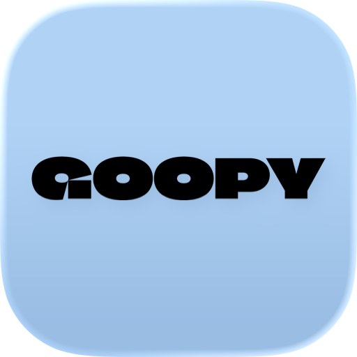 Goopy!