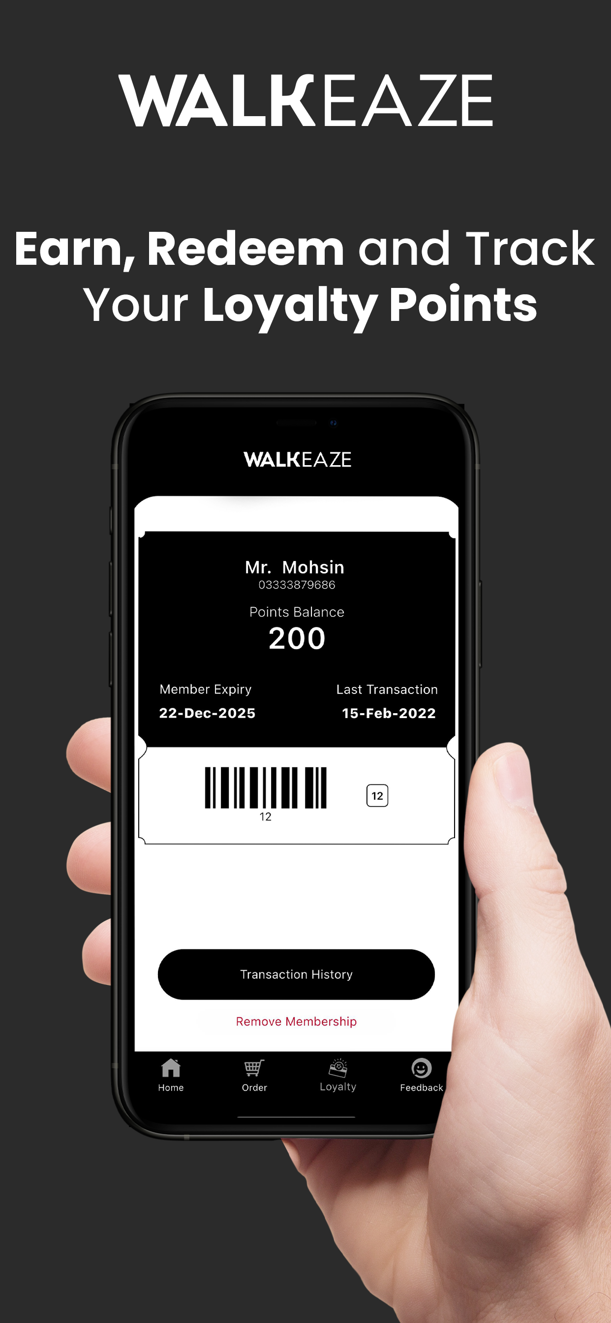 Walkeaze Loyalty
