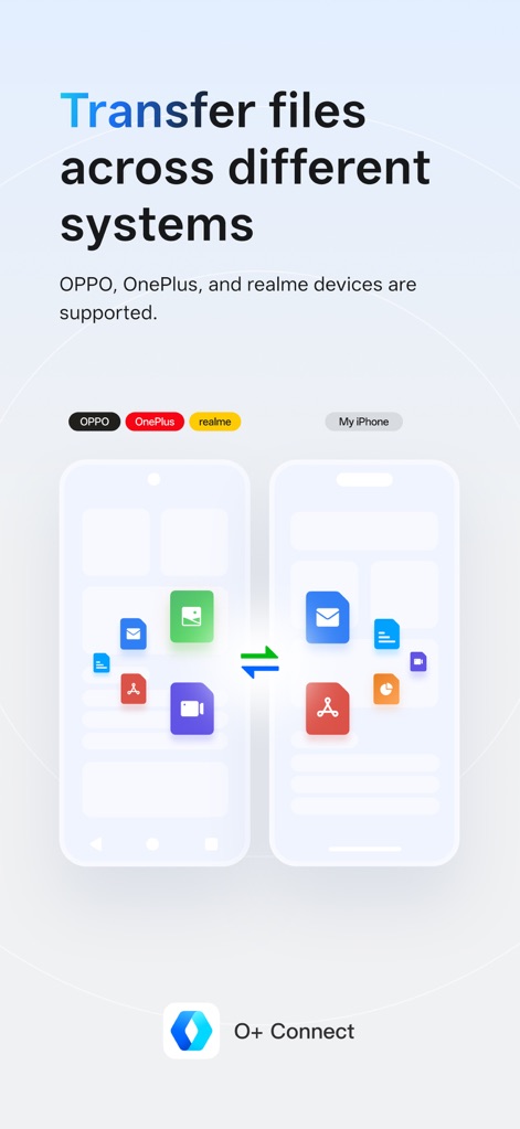 O+ Connect - This tool illustrates how users can effortlessly move various file types, from documents to media, between their Apple and OPPO, OnePlus, or realme devices.