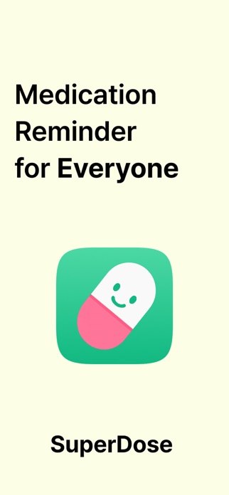 Super Dose: Pill Reminder Screenshot 1 of 5