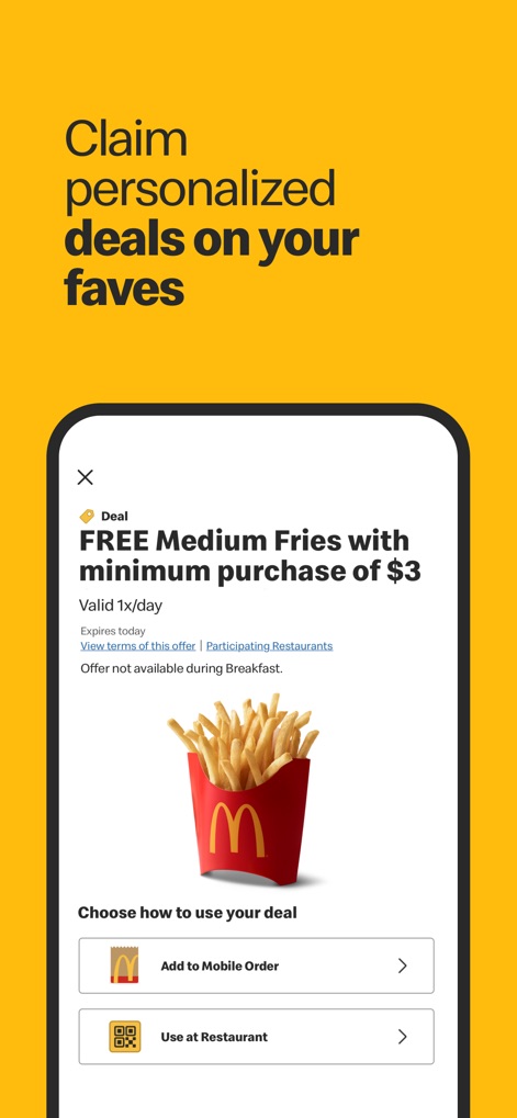 McDonald's - Users can discover personalized offers like 'FREE Medium Fries' and choose between 'Add to Mobile Order' or 'Use at Restaurant' for convenient redemption.
